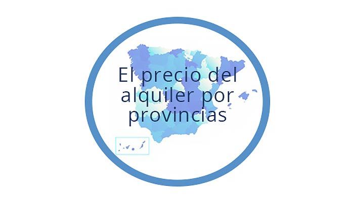 El precio del alquiler por provincias