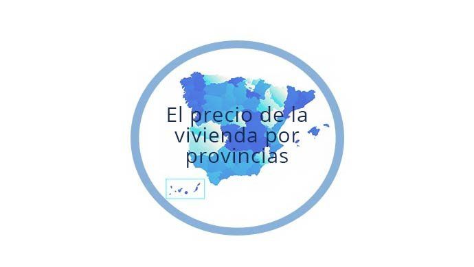 El precio de la vivienda por provincias