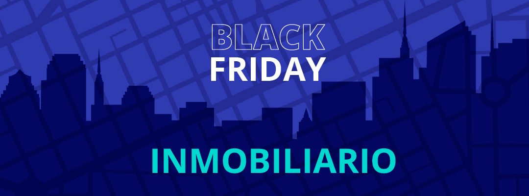 Black Friday Inmobiliario