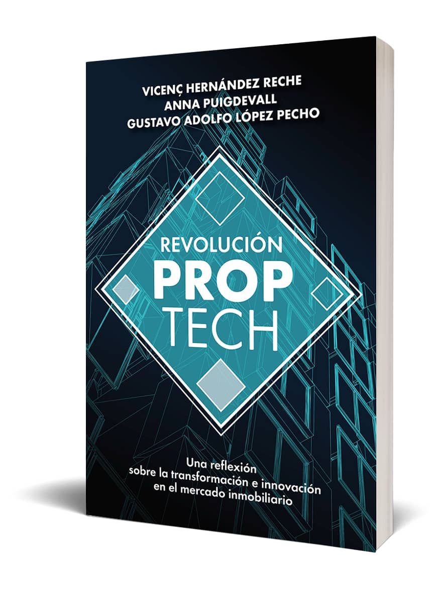 revolucion proptech “Revolución Proptech”: una reflexión sobre la transformación e innovación en el sector inmobiliario - Fotocasa Life - #innovación, #proptech, Futuro del sector inmobiliario, Opinión expertos inmobiliarios, Sector inmobiliario, Tecnología, transformación digital - Opinión - El pasado 22 de septiembre salió a la venta el libro “Revolución Proptech. Una reflexión sobre la transformación e innovación en el sector inmobiliario” que he tenido el privilegio de escribir junto a mis compañeros Anna Puigdevall y Gustavo López. Este trabajo es el fruto de nuestra experiencia liderando procesos de transformación dentro del sector, siendo testigos de la irrupción del proptech que ha supuesto un acicate para la renovación e introspección de muchos profesionales acostumbrados a un sector que llevaba tiempo sin cambios relevantes en su forma de funcionar.