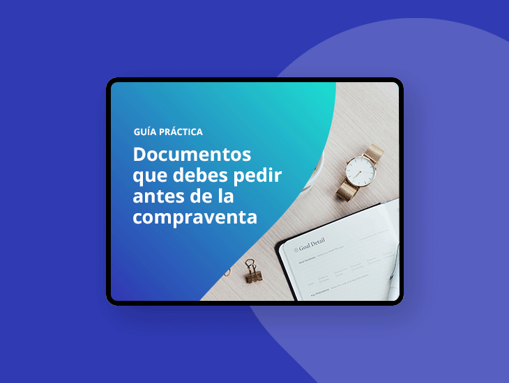 Ebook - Documentos que debes pedir antes de la compraventa