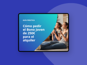 Cómo pedir el Bono Alquiler Joven