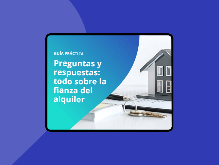Ebook – Preguntas y respuestas todo sobre la fianza del alquiler