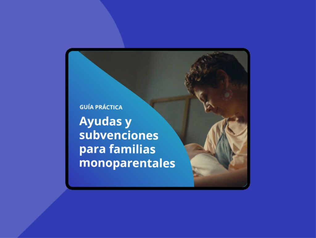 Ebook – Ayudas y subvenciones en vivienda para familias monoparentales