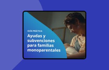 Ebook – Ayudas y subvenciones en vivienda para familias monoparentales