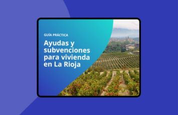 Ebook – Ayudas y subvenciones para vivienda en La Rioja