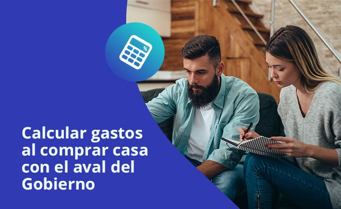 Calculadora qué casa comprar con el aval ICO 20% del Gobierno