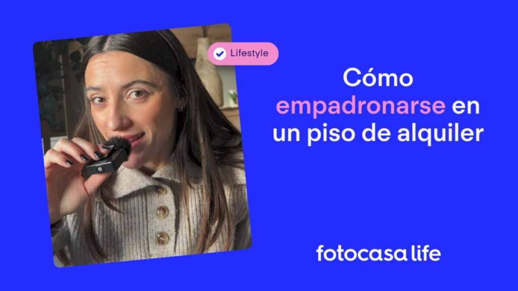 Cómo empadronarse en un piso de alquiler