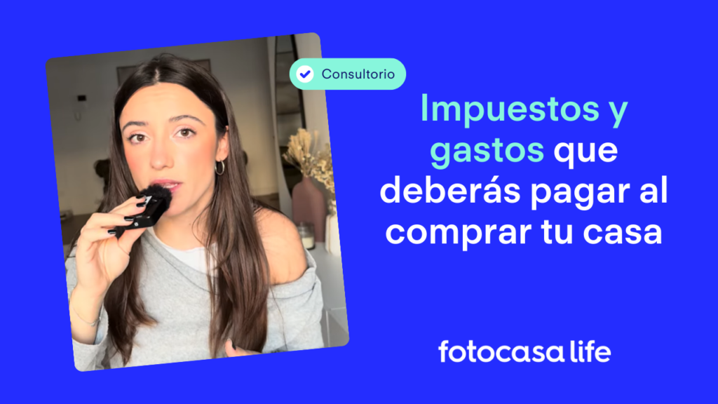 impuestos y gastos a paga por comprar casa