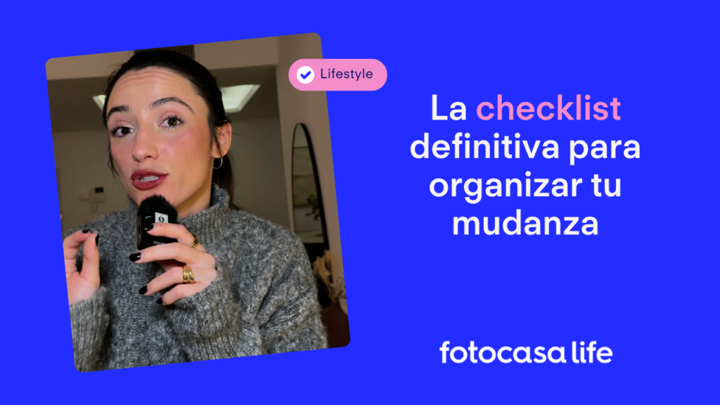 La checklist definitiva para preparar tu mudanza