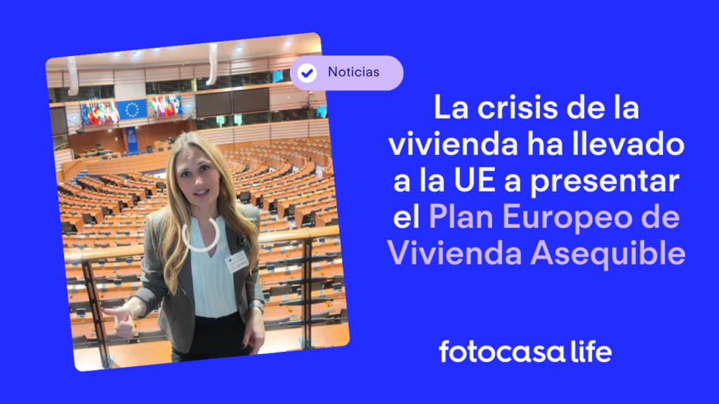 La crisis de la vivienda ha llevado a la UE a presentar el Plan Europeo de Vivienda Asequible