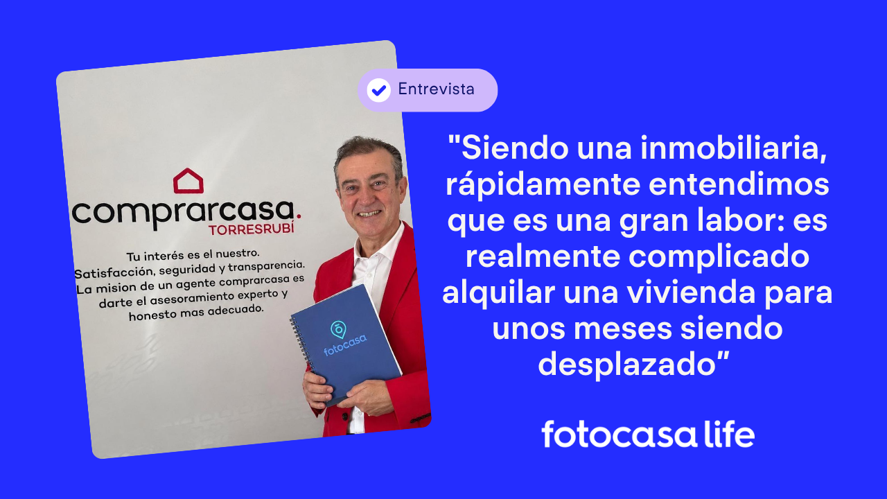 "Siendo una inmobiliaria, rápidamente entendimos que es una gran labor: es realmente complicado alquilar una vivienda para unos meses siendo desplazado"
